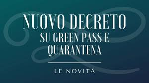  Nuove regole 2022 – Green Pass e Isolamento/Quarantena Covid-19